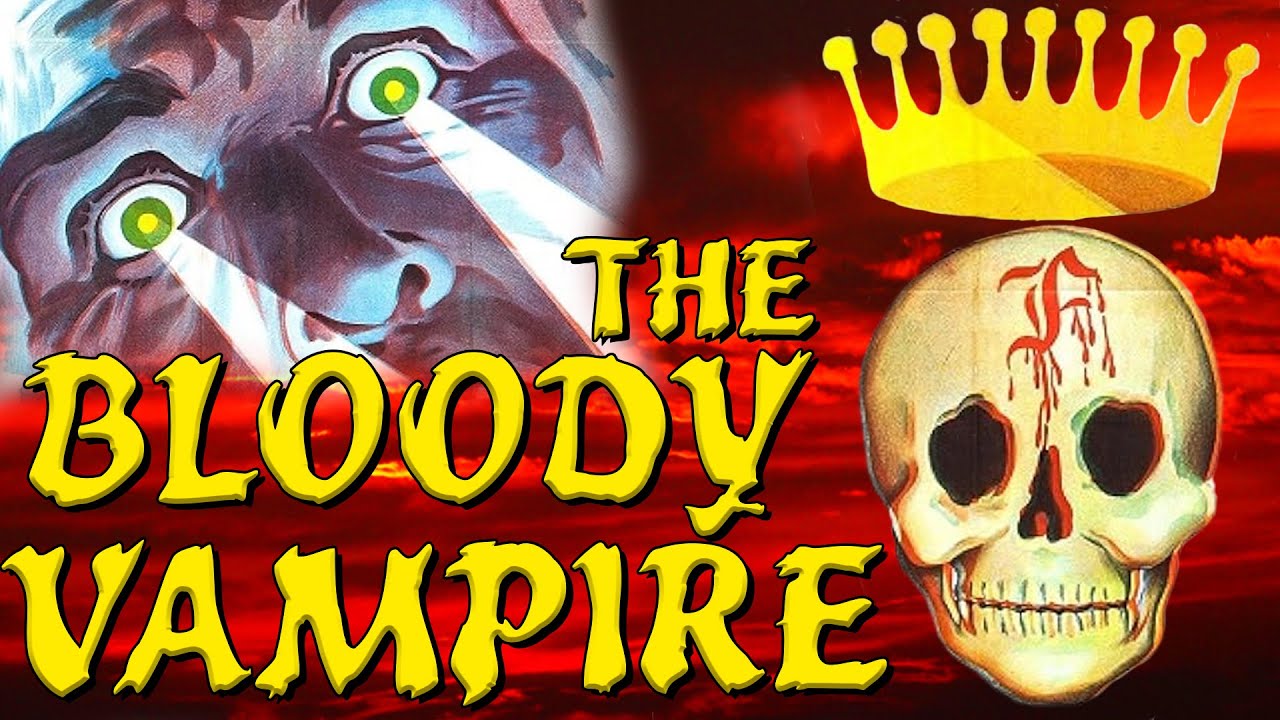 The Bloody Vampire: Bad Movie Review