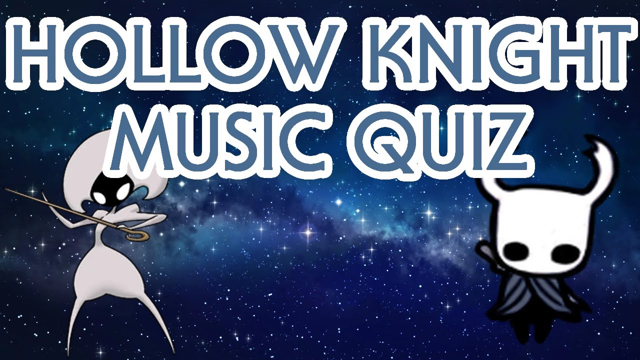Hollow Knight & Silksong Music Quiz #2 (30 SONGS)