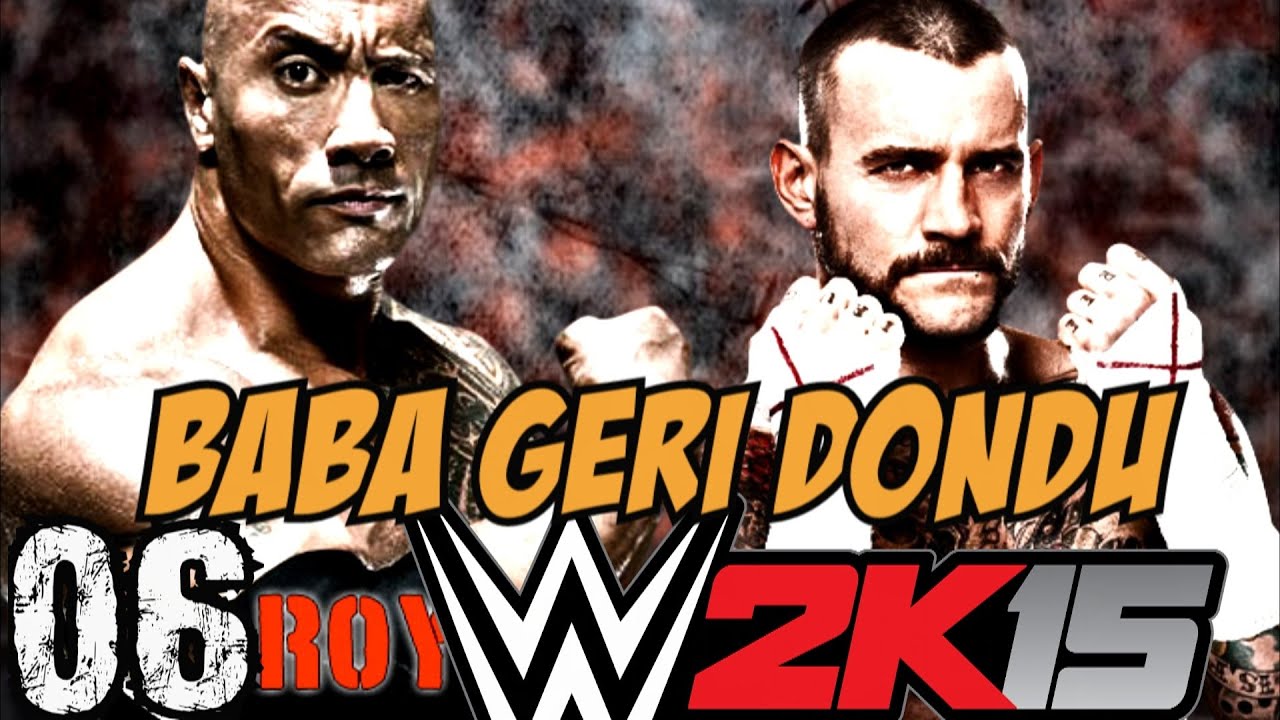 WWE 2K15 Türkçe | 2.Hikaye | Efsanenin muhtesem geri dönüsü | 6.Bölüm | Oynanis | Ps4