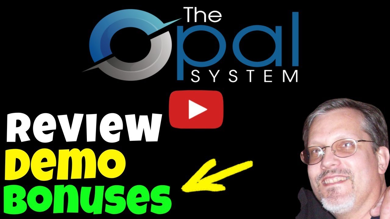 The Opal System Review Demo - The Opal System Review and Demo + Best The Opal System Review Bonuses