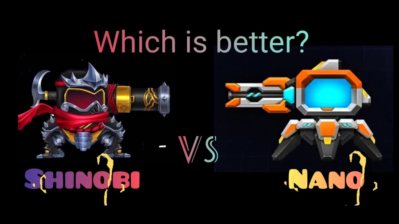 Shinobi vs Nano 