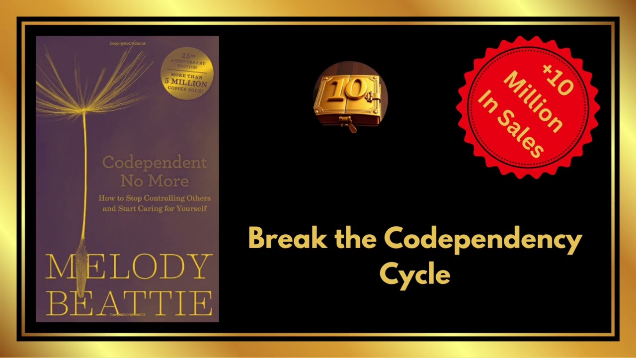 Breaking Free: Codependent No More by Melody Beattie (Growth Audiobook Summary)