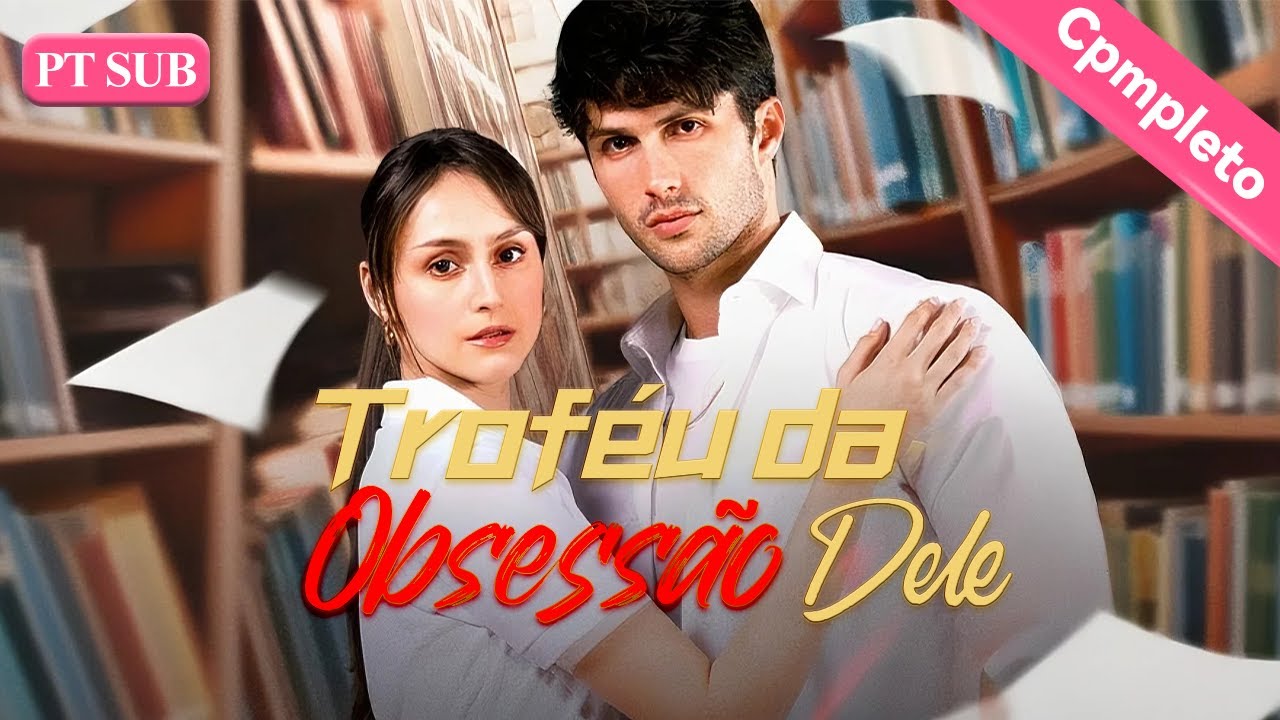Tornei-me o brinquedo do bilion&aacute;rio【PT - S&eacute;rie Completa】