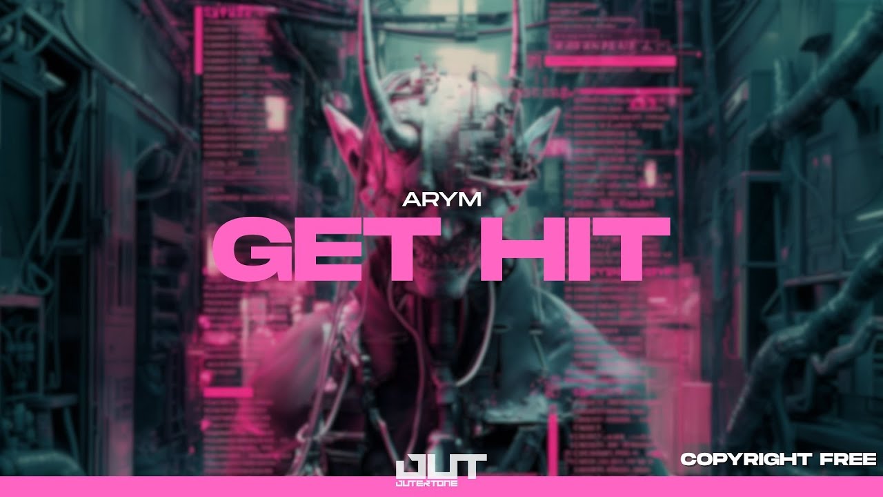 Arym - GET HIT [Outertone Release]
