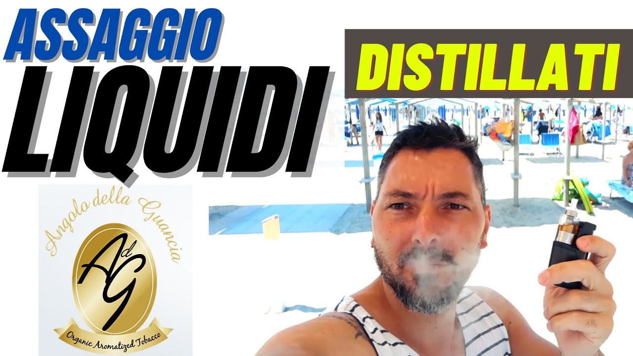 Assaggio Liquidi - H2O i Distillati di ADG (Angolo Della Guancia)