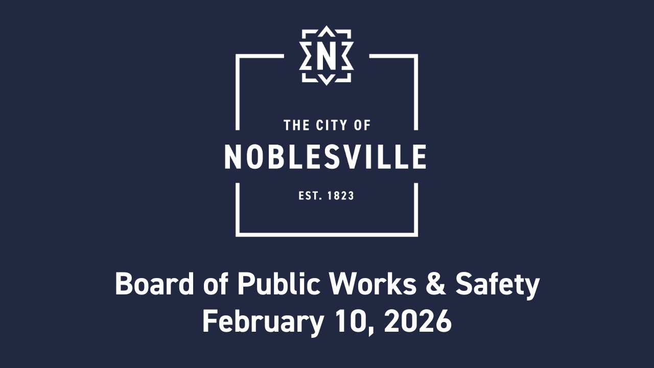 Noblesville Board of Public Works - 2/10/26