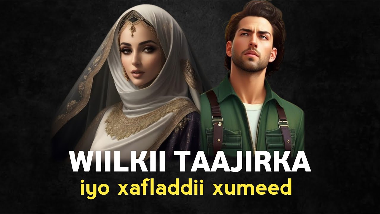 Wiilkii Taajirka iyo xafladdii noloshiisa burburisey? Qiso xanuun badan