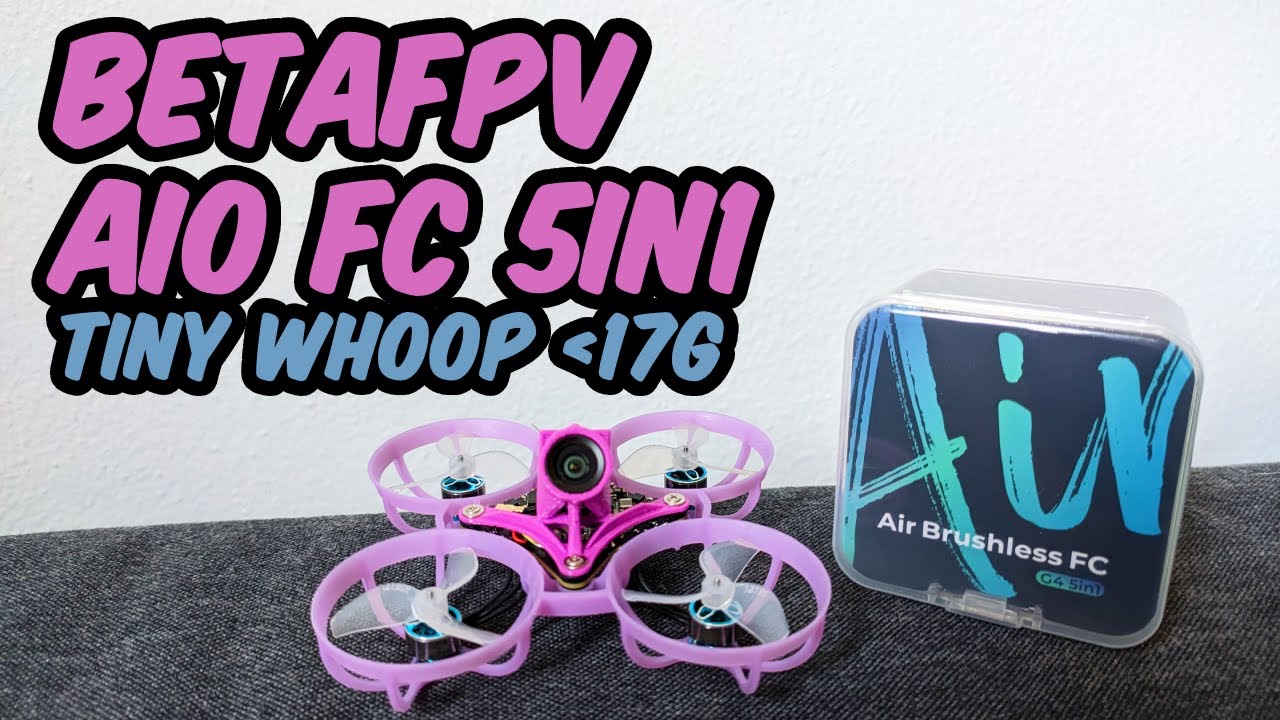 TINY WHOOP 17g FACILE DA ASSEMBLARE con la NUOVA BetaFPV AIO 5in1!!