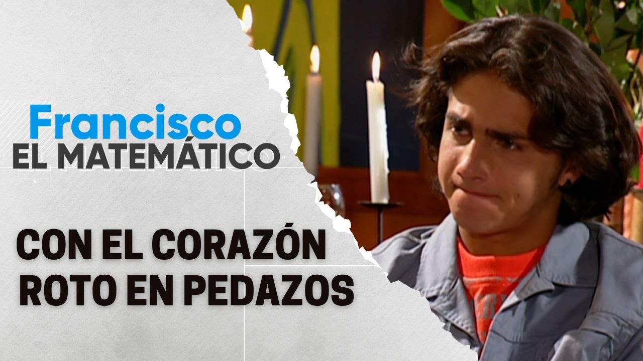 Deisy le rompe el corazón a Alex | Francisco, el matemático