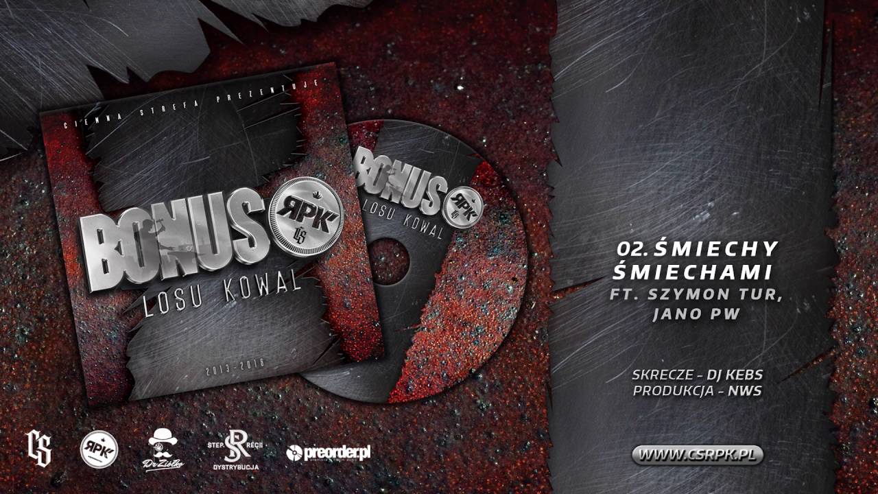Bonus RPK / CS - ŚMIECHY ŚMIECHAMI ft. Szymon TUR, Jano PW // Skrecze: DJ Kebs // Prod. NWS.