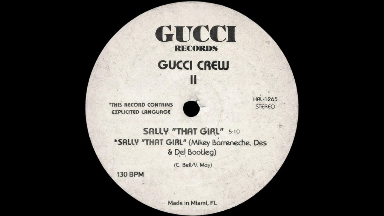 Gucci Crew II - Sally (Mikey Barreneche, Des & Del Bootleg)