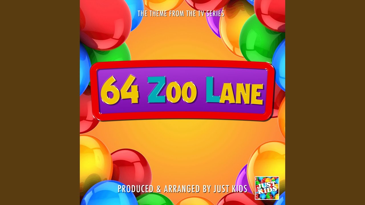 64 Zoo Lane Main Theme (From 