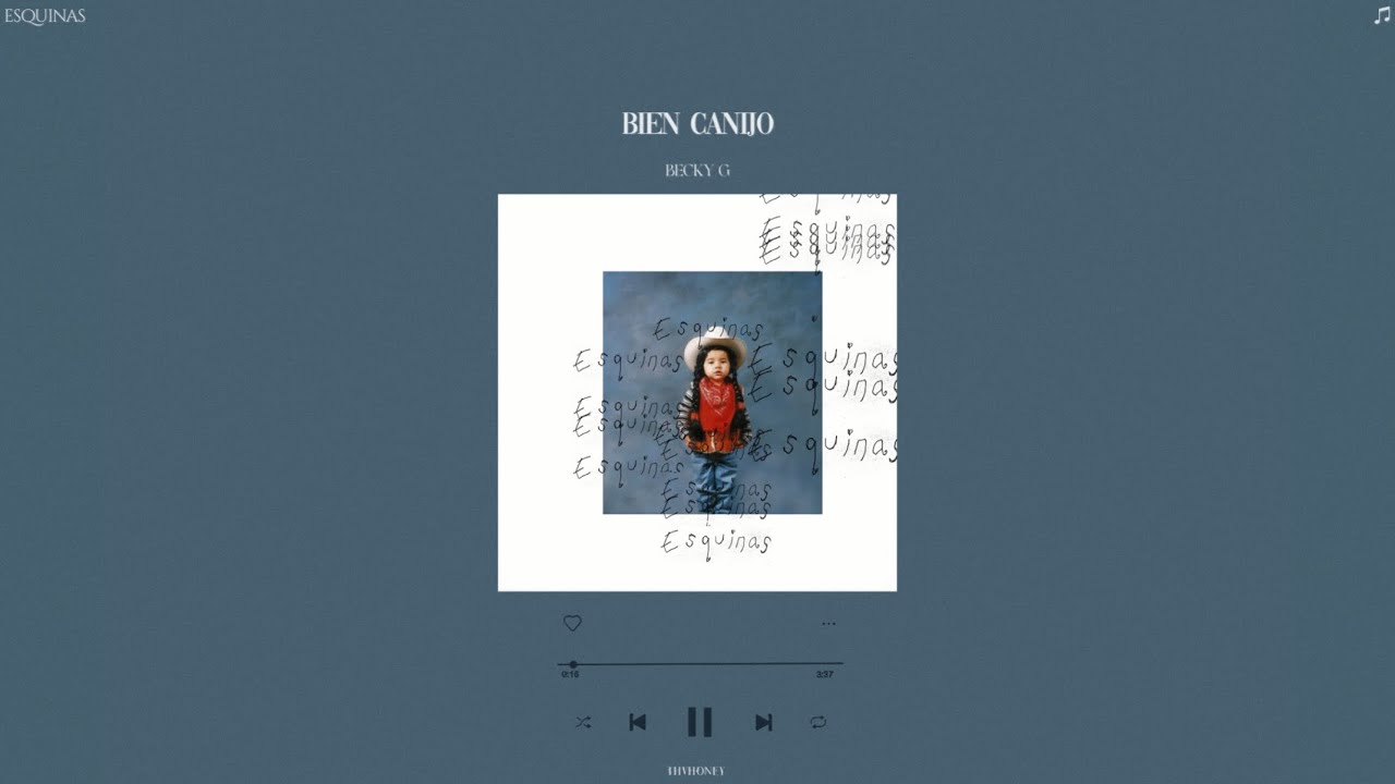 becky g - bien canijo (slowed + reverb)