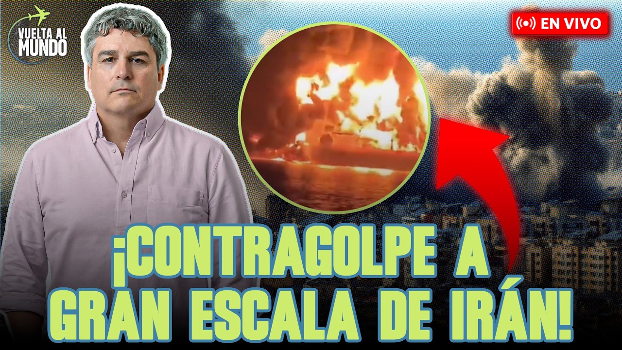 #ENVIVO | 🔴 ¡CONTRAGOLPE A GRAN ESCALA DE IRÁN! #VUELTAALMUNDO