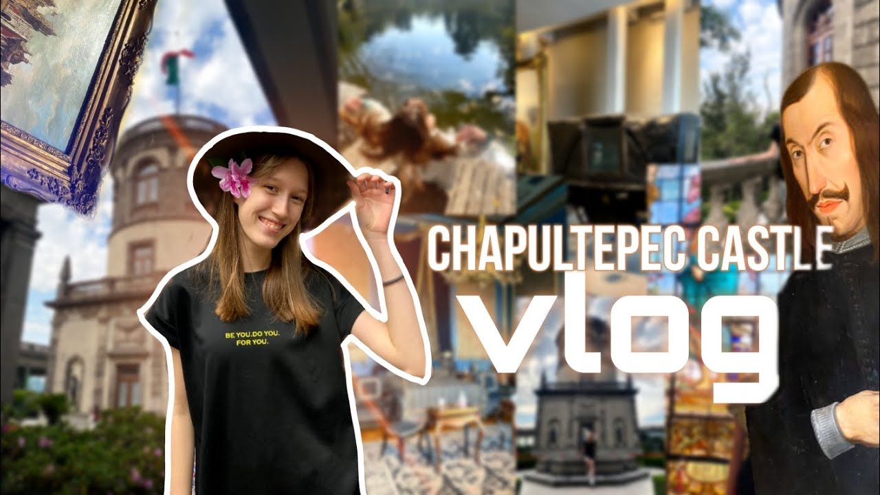 Secrets of Chapultepec castle ✨🏰// влог: волейбол,замок,прогулки atc...