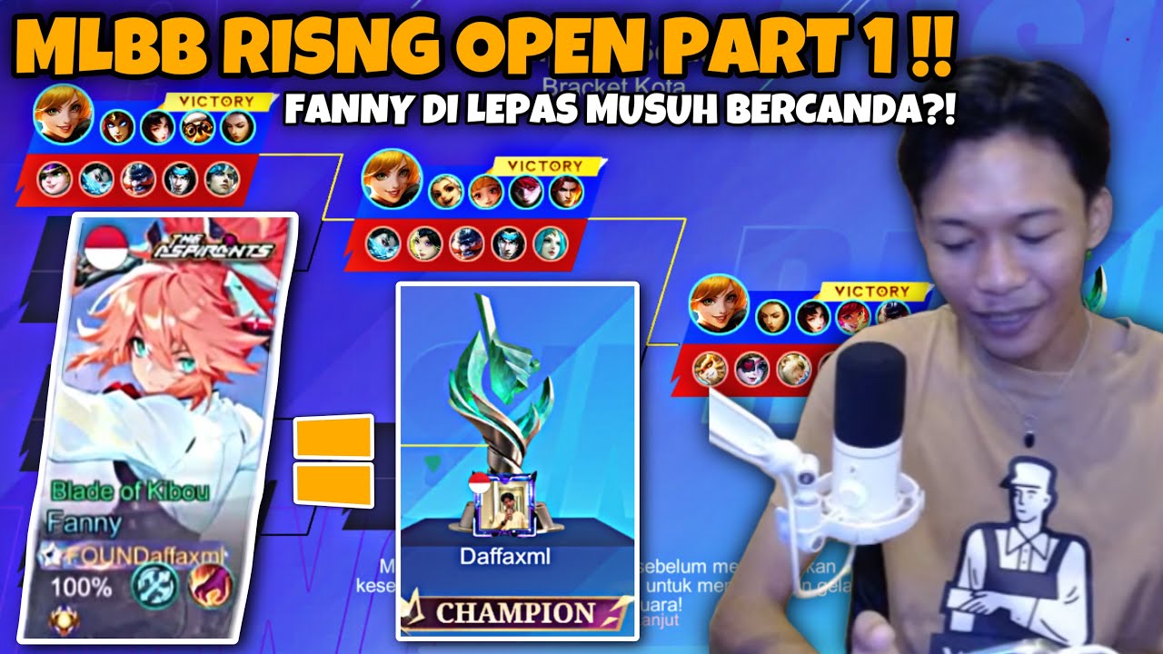MLBB RISING OPEN PART 1!! 3 MATCH FANNY DI LEPAS MUSUH BERCANDA !!