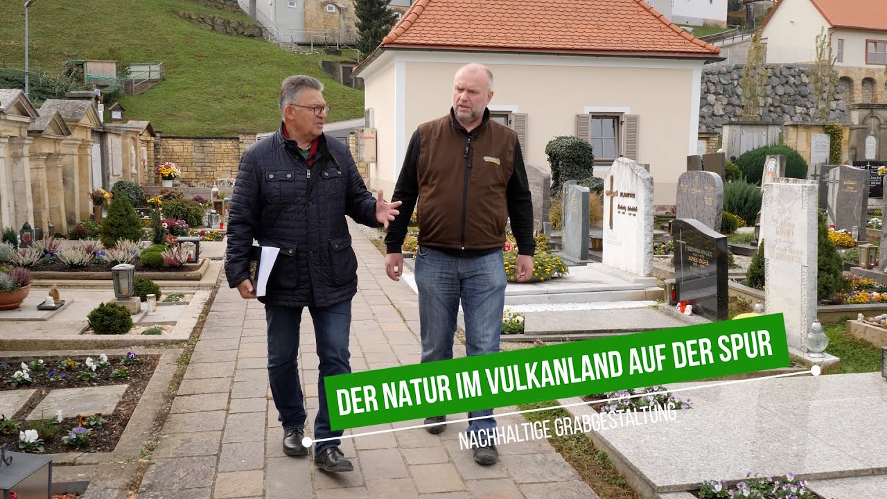 Nachhaltige Grabgestaltung | Der Natur im Vulkanland auf der Spur