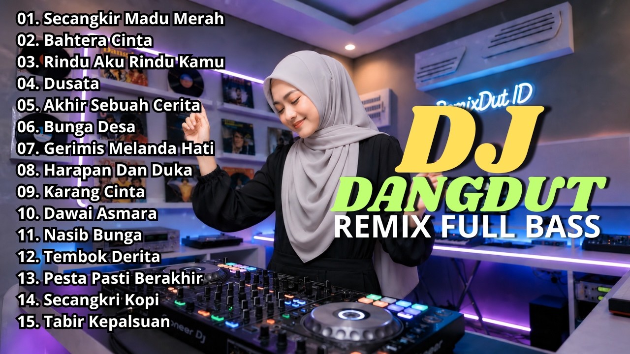 DJ DANGDUT LAWAS REMIX SLOW FULL BASS || DJ SECANGKIR MADU MERAH | DJ BAHTERA CINTA
