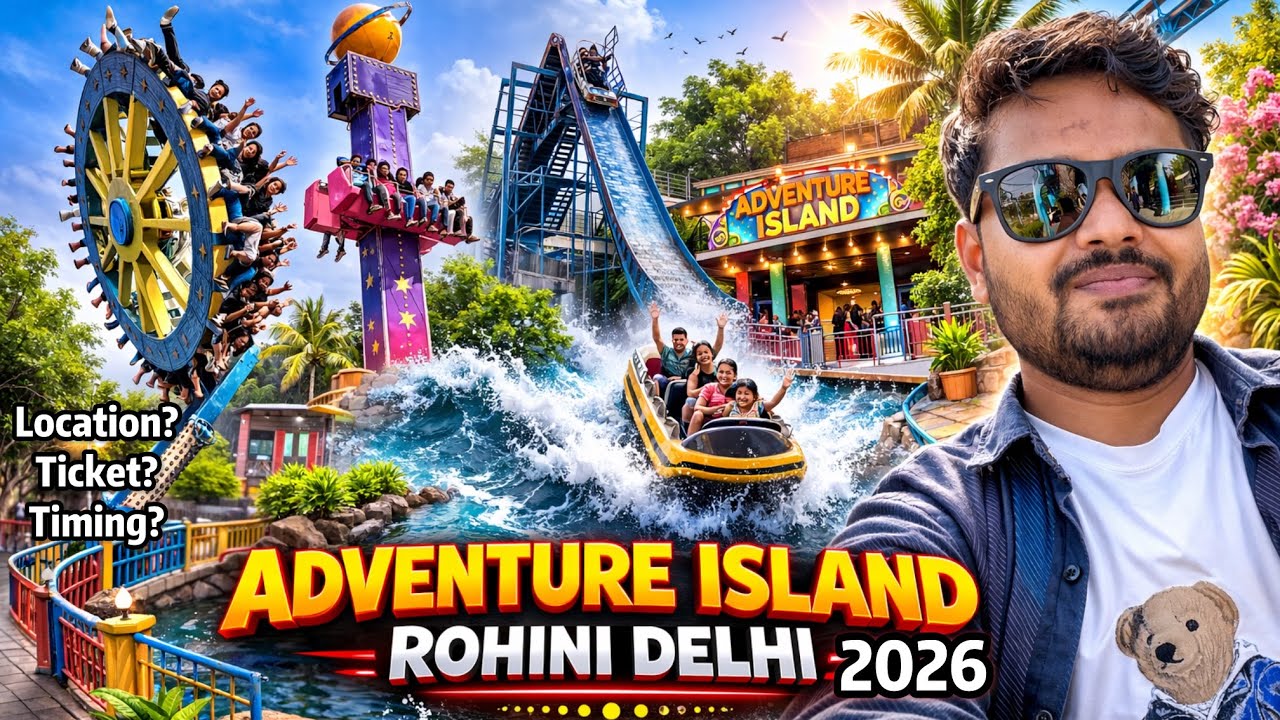 Adventure Island Rohini Delhi Ticket Price | Adventure Island Delhi | Delhi Adventure Island 2026