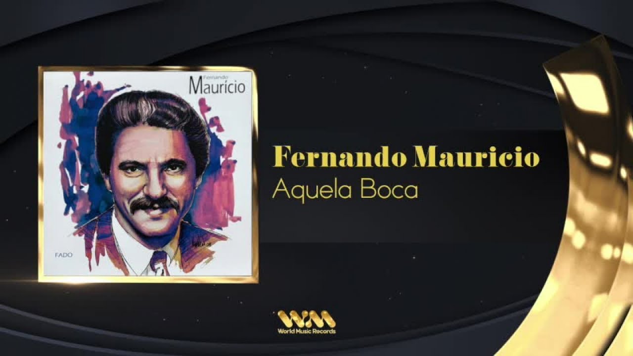 Fernando Mauricio - Aquela Boca