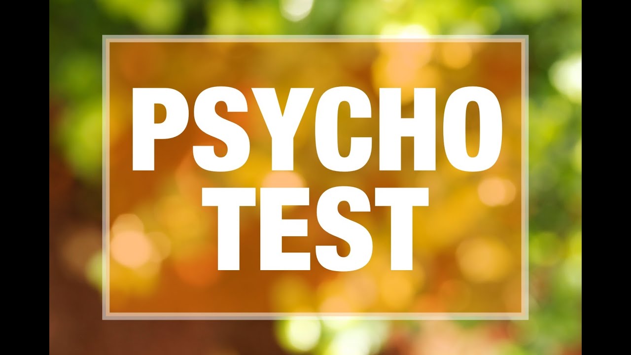 Are You a Psycho?