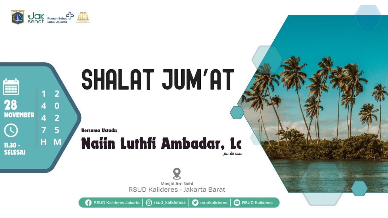 Khutbah Jumat -Ustadz Naiim Luthfi Ambadar, Lc