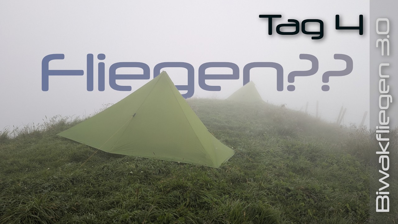 Erlaubt uns der Nebel einen Flug? | Tag 4 | Biwakfliegen Staffel 3
