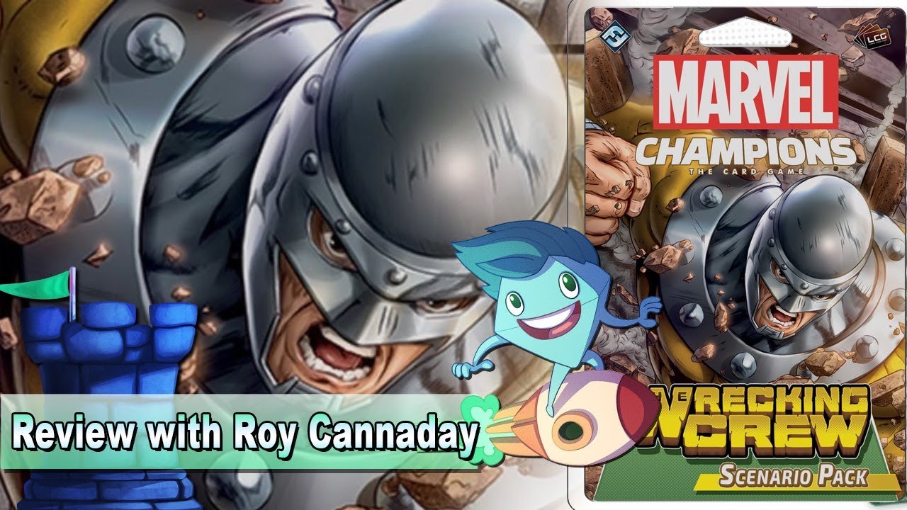 Marvel Champions: The Card Game – The Wrecking Crew Scenario Pack Review   with Roy Cannaday