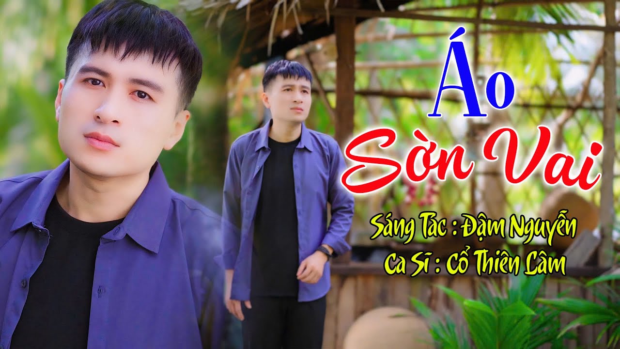 Áo Sờn Vai | Cổ Thiên Lâm | Nhạc Dân Ca Bolero Hay Nhất 2025 | Nhạc Đề Xuất Xu Hướng 