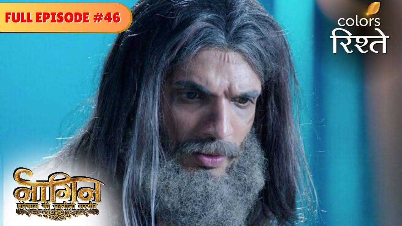 Dangerous omens | Naagin S1 | नागिन S1 | Full Episode 46 | Colors Rishtey