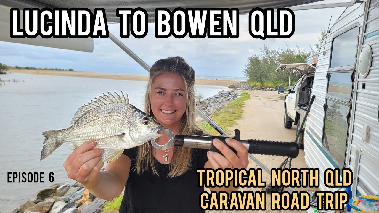 QLD Caravan Fishing Road Trip - Lucinda | Bowen | Hinchinbrook Island| Wallaman Falls| Crystal Creek