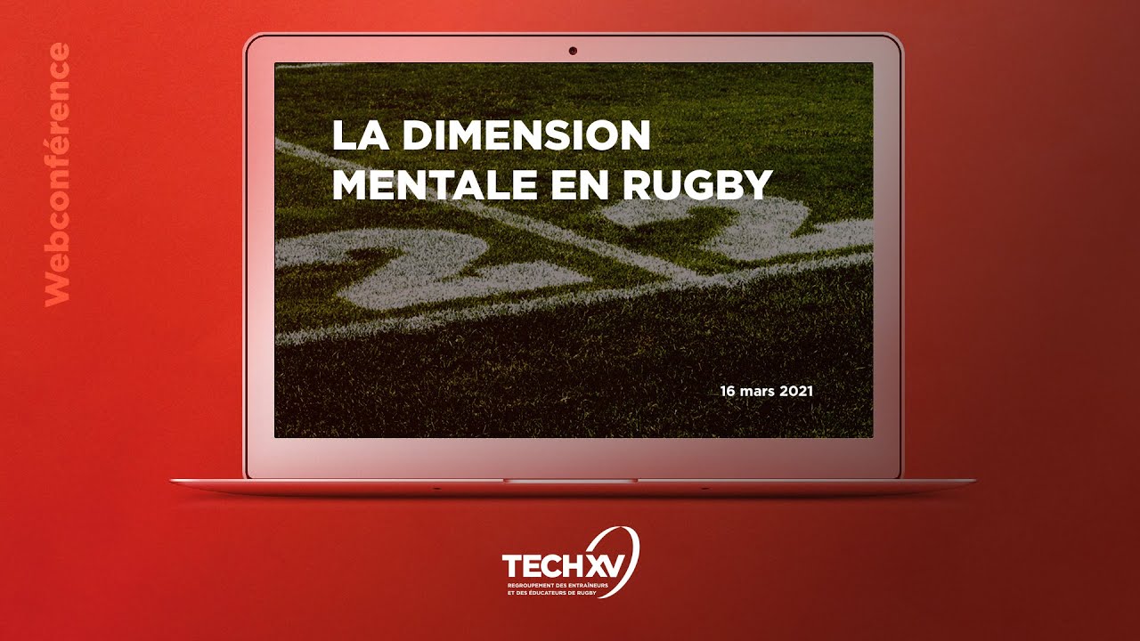 TECH XV  : Webconférence - « La dimension mentale en rugby »