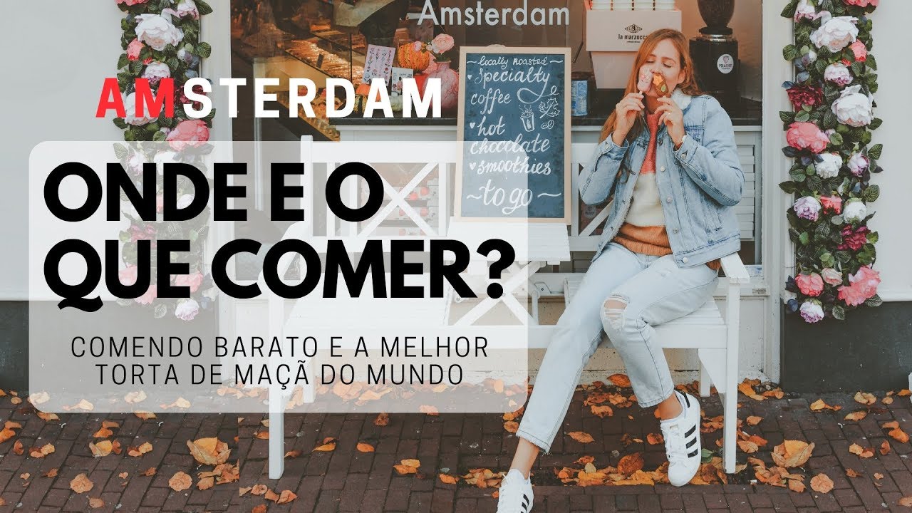 🇳🇱 ONDE e O QUE COMER (barato) em AMSTERD&Atilde;? | VLOG 2