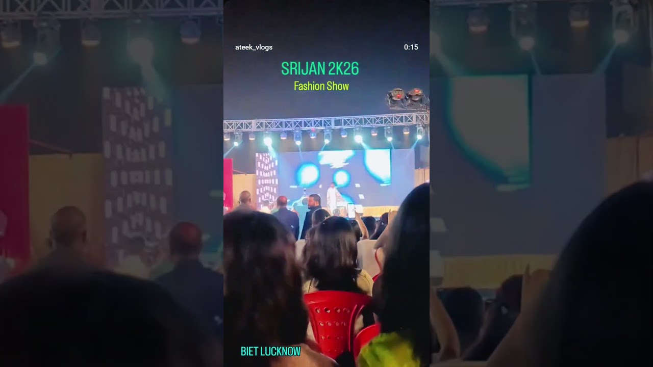 SRIJAN 2K26 annual function BIET LUCKNOW #fashion show#dance me