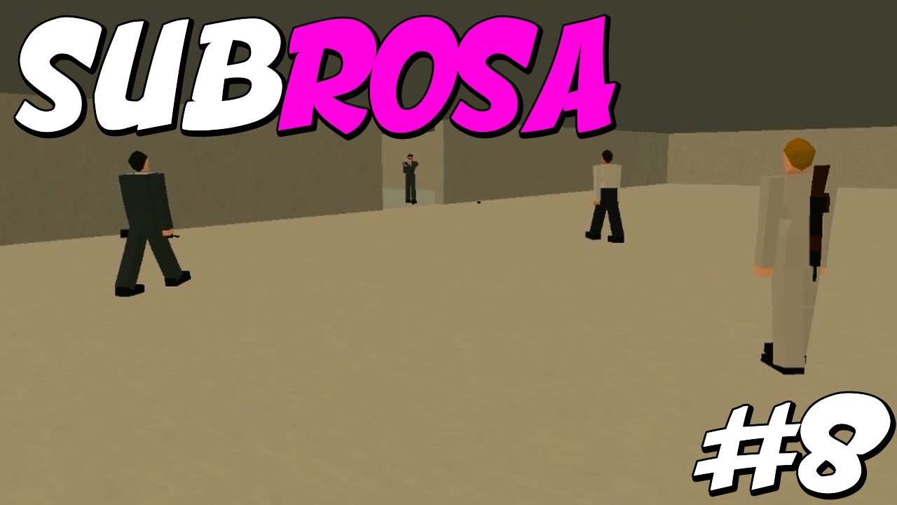Uma Gangue Muito Louca - Subrosa #8