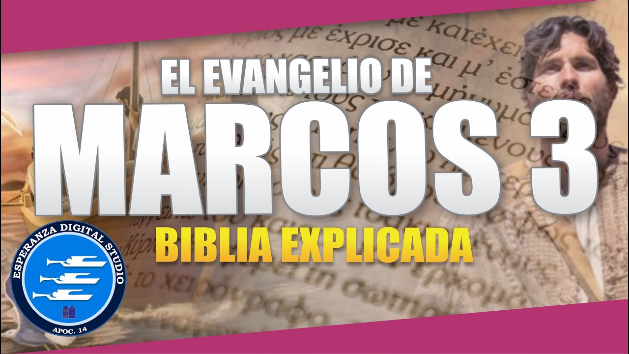 ✅ MARCOS 3 - EXPLICADO 🔥 | Reavivados por su Palabra || 30 DE AGOSTO 2024