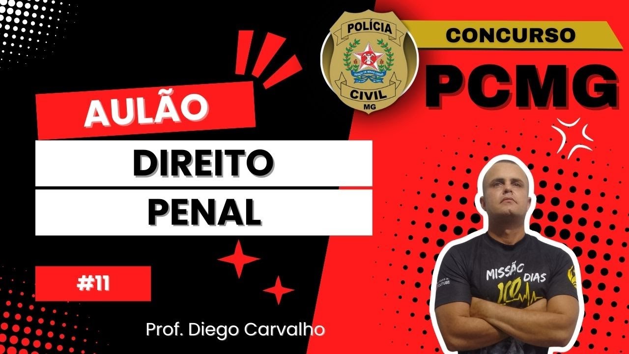 Concurso PCMG 2024 Banca FGV | Aulão #11 da Polícia Civil MG - Direito Penal - Concurso de Pessoas