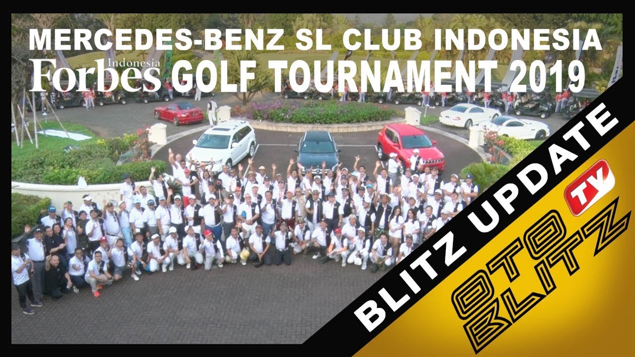 MERCEDES-BENZ SL CLUB INDONESIA FORBES GOLF TOURNAMENT 2019 | Otoblitz TV