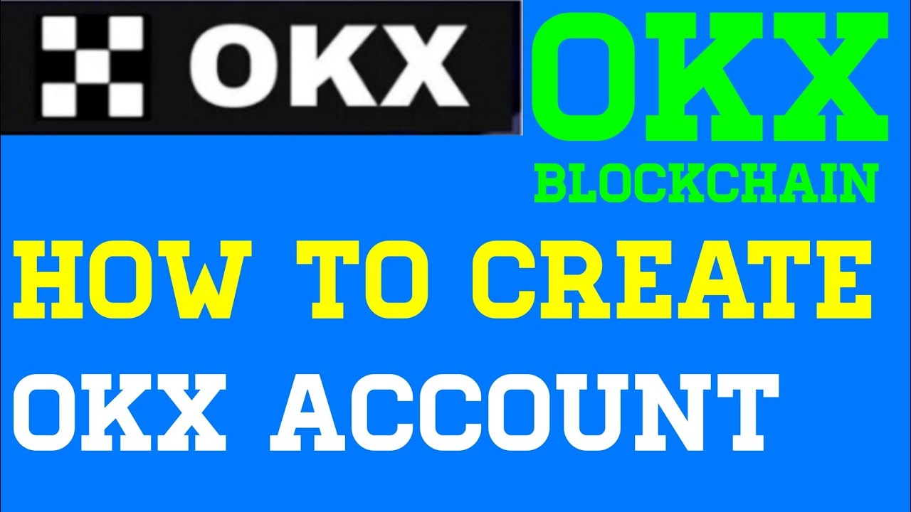 how to create OKX account in 2023 | OKX account kaise create karen | okx deposit and withdrawal