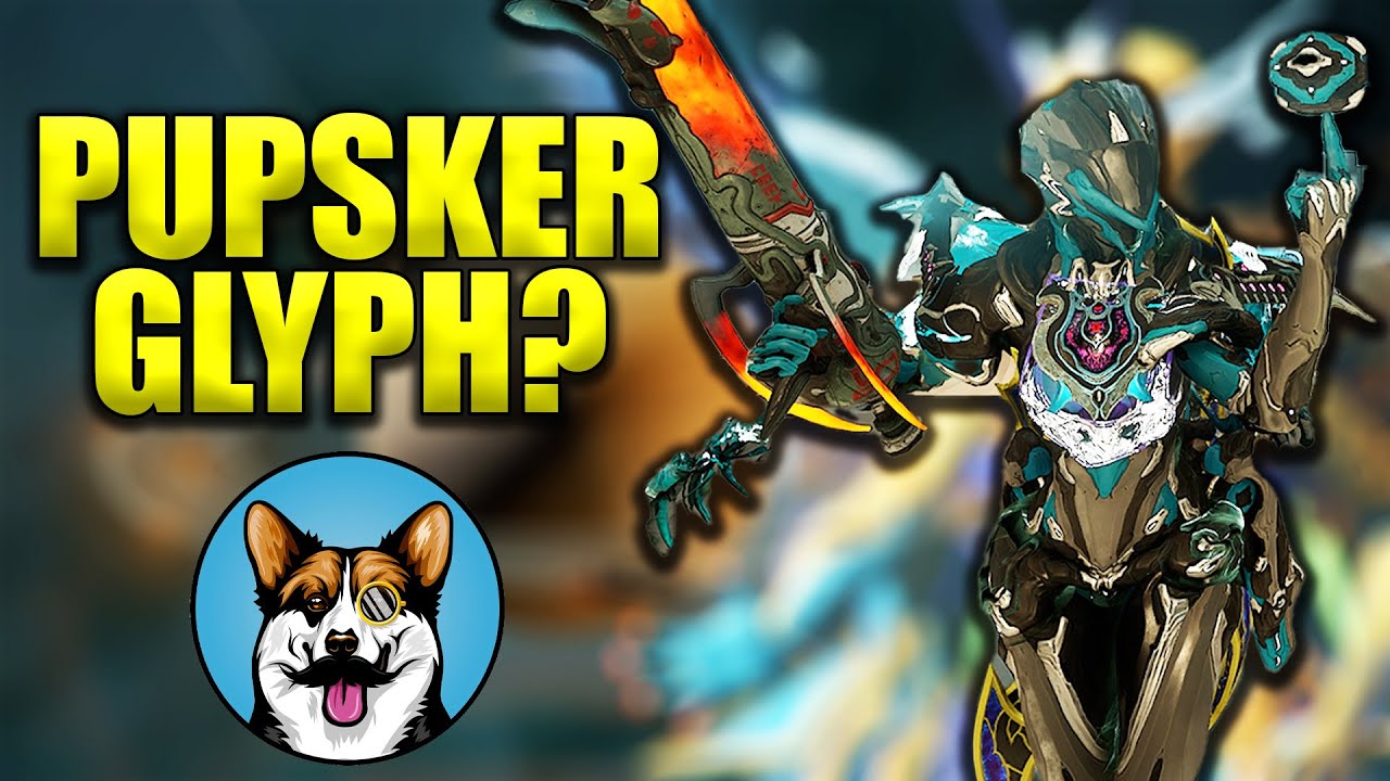 Pupsker Gylph | Why I Don't Have A Warframe Glyph...yet