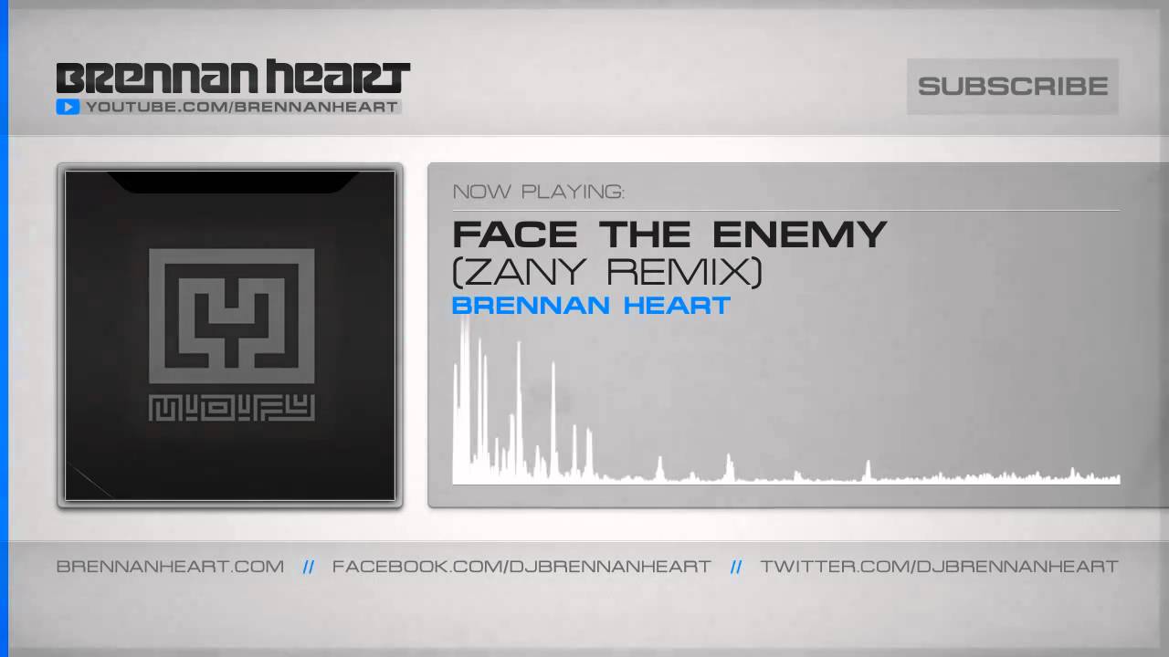 Brennan Heart - Face The Enemy (Zany Remix) (HQ Preview)