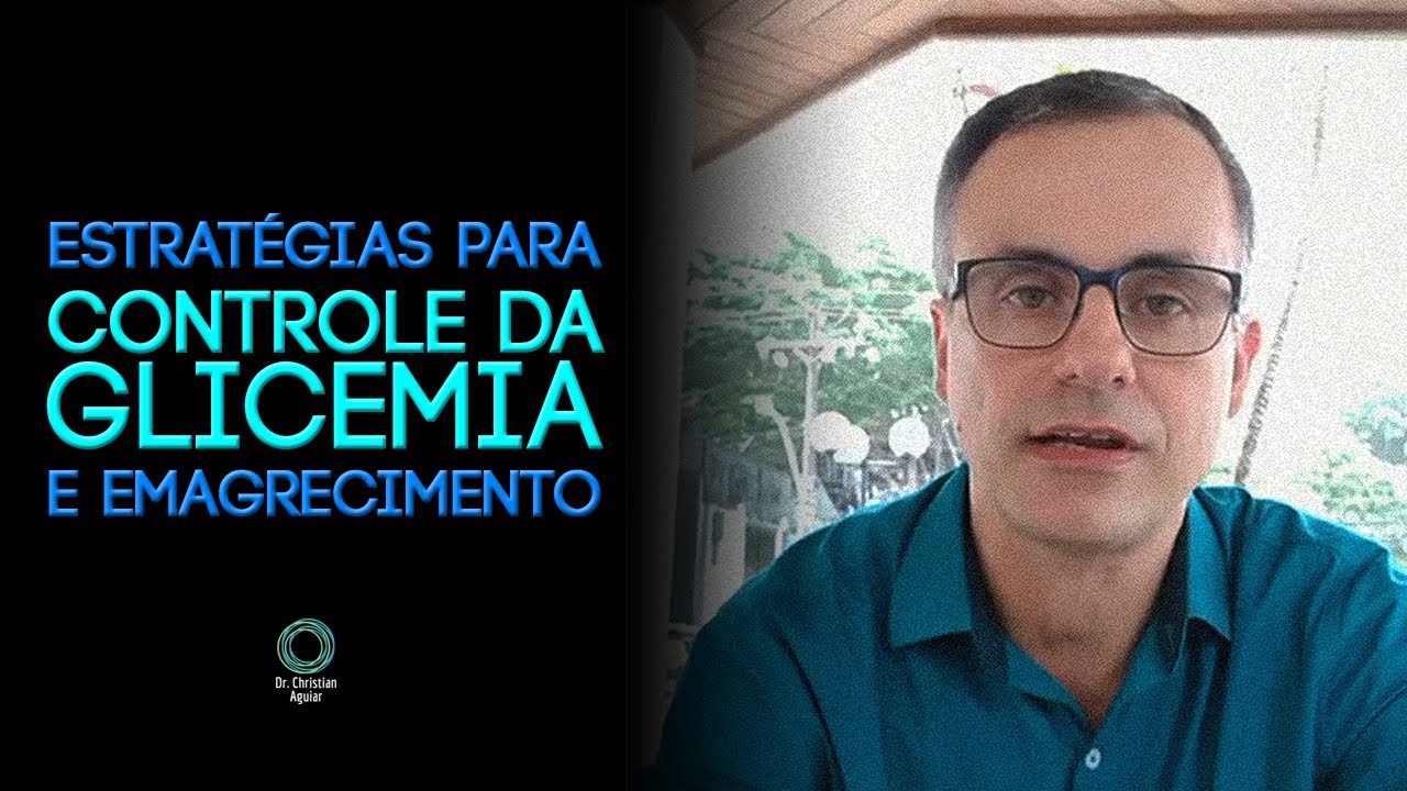 Estrat&eacute;gia Simples para Controle da Glicemia e Emagrecimento