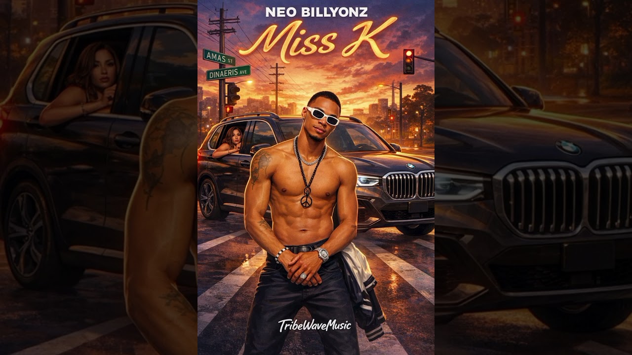 Neo Billyonz – Miss K (Official Audio)