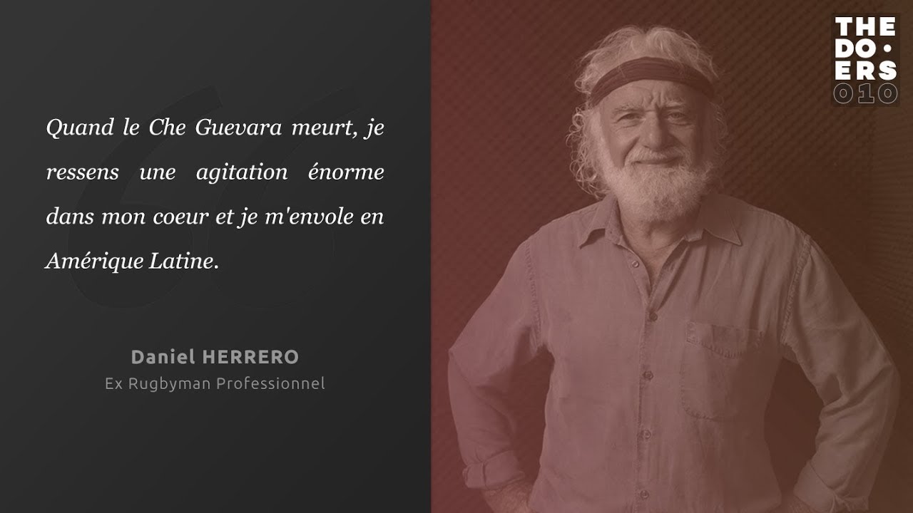 |10| The Doers avec Daniel HERRERO, Ex Rugbyman Professionnel