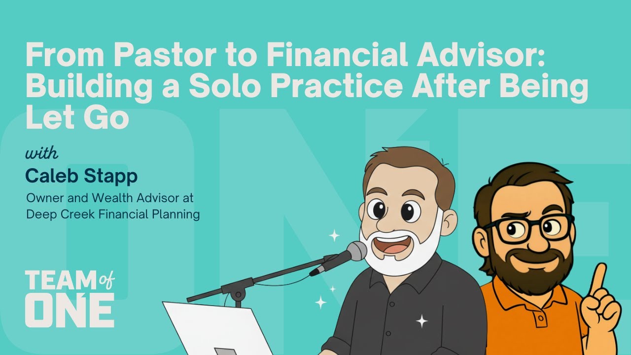SE01E21 From Pastor to Financial Advisor: Building a Solo Practice After Being Let Go | Caleb Stapp