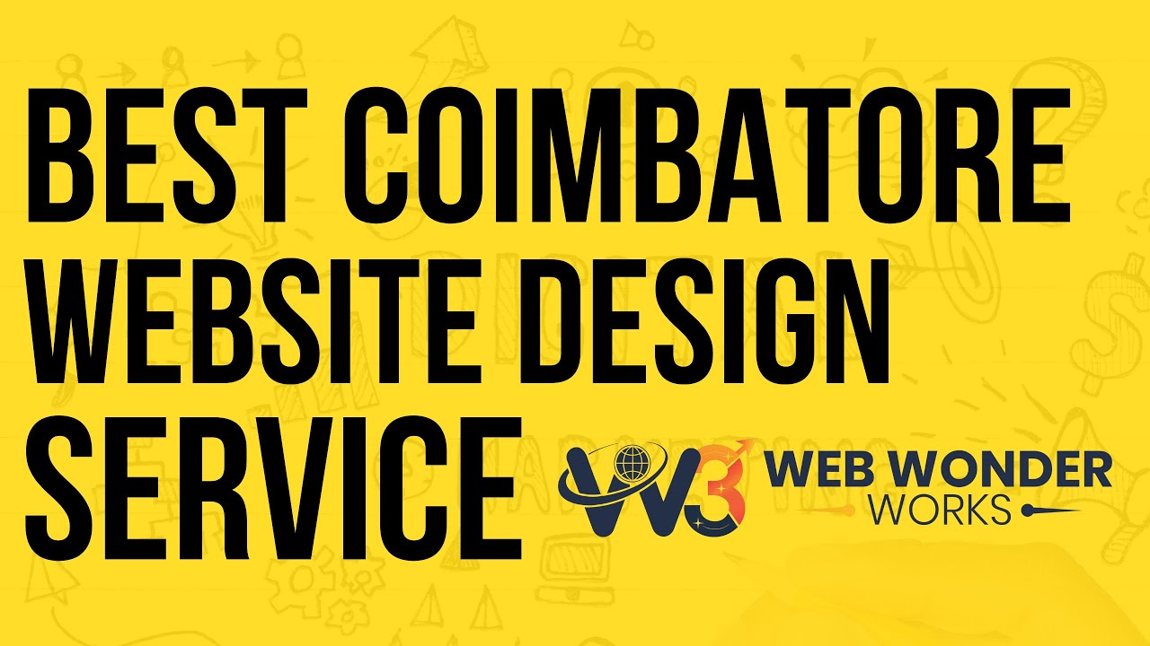 Best Web Design Company in Coimbatore 2025 - Web Wonder Works | 7604848428