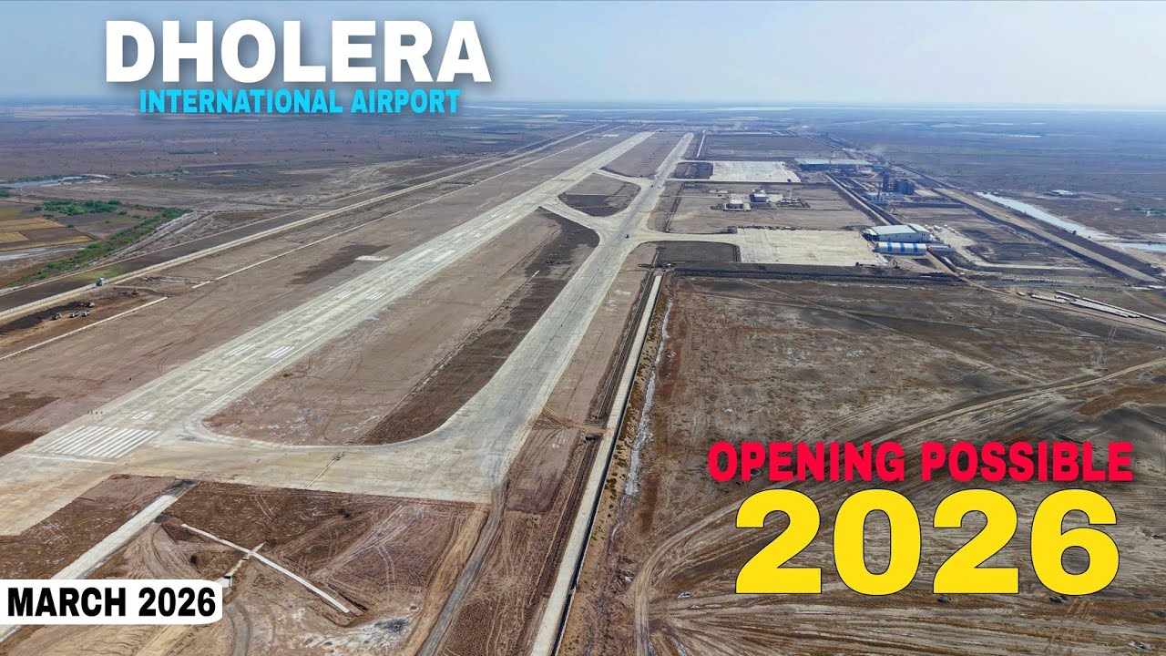 Dholera International Airport Latest Update March 2026 || Dholera SIR #4k 