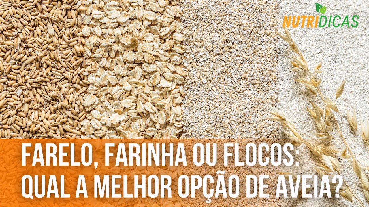 Farelo, farinha ou flocos: Qual a melhor opção de aveia? | Nutridicas