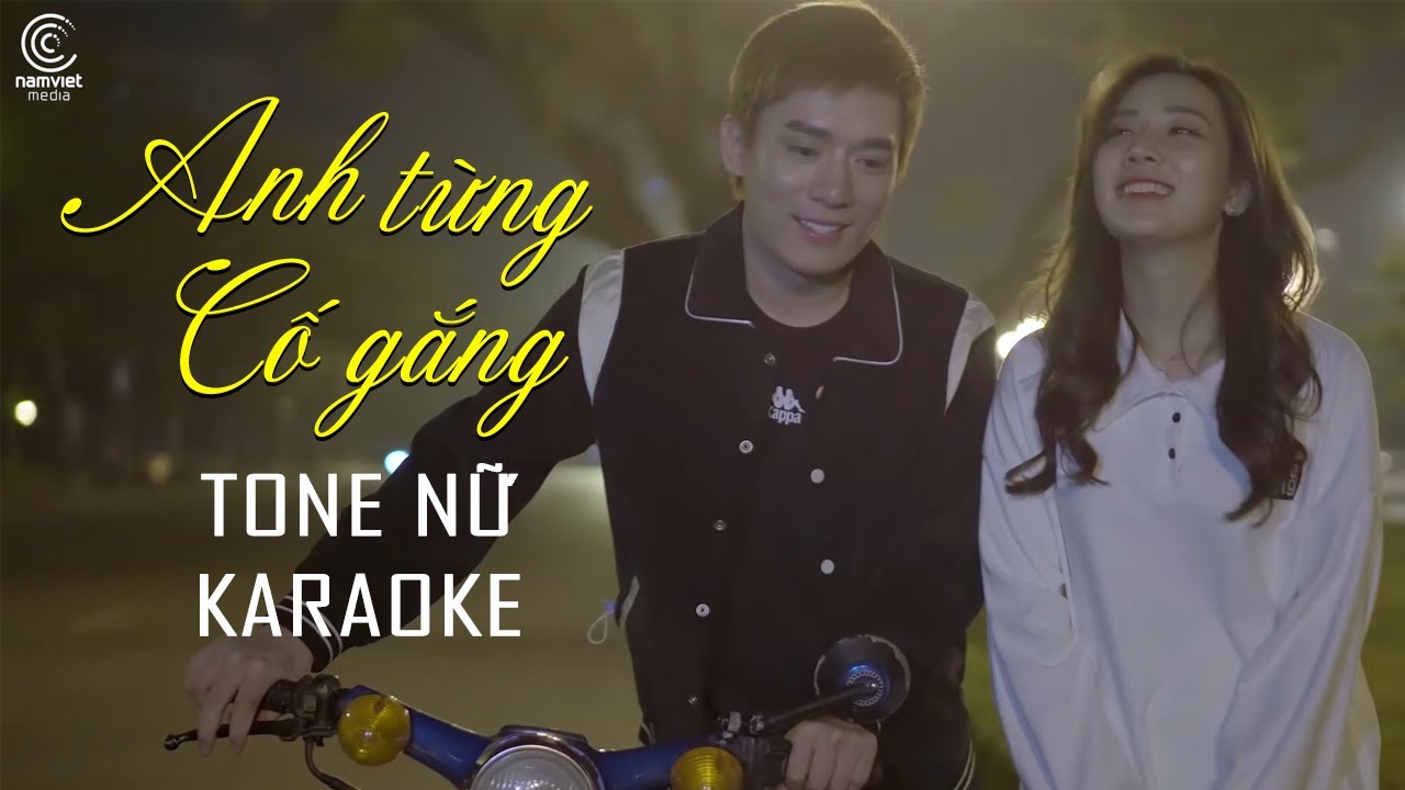[KARAOKE] Anh Từng Cố Gắng - Nhật Phong | TONE NU