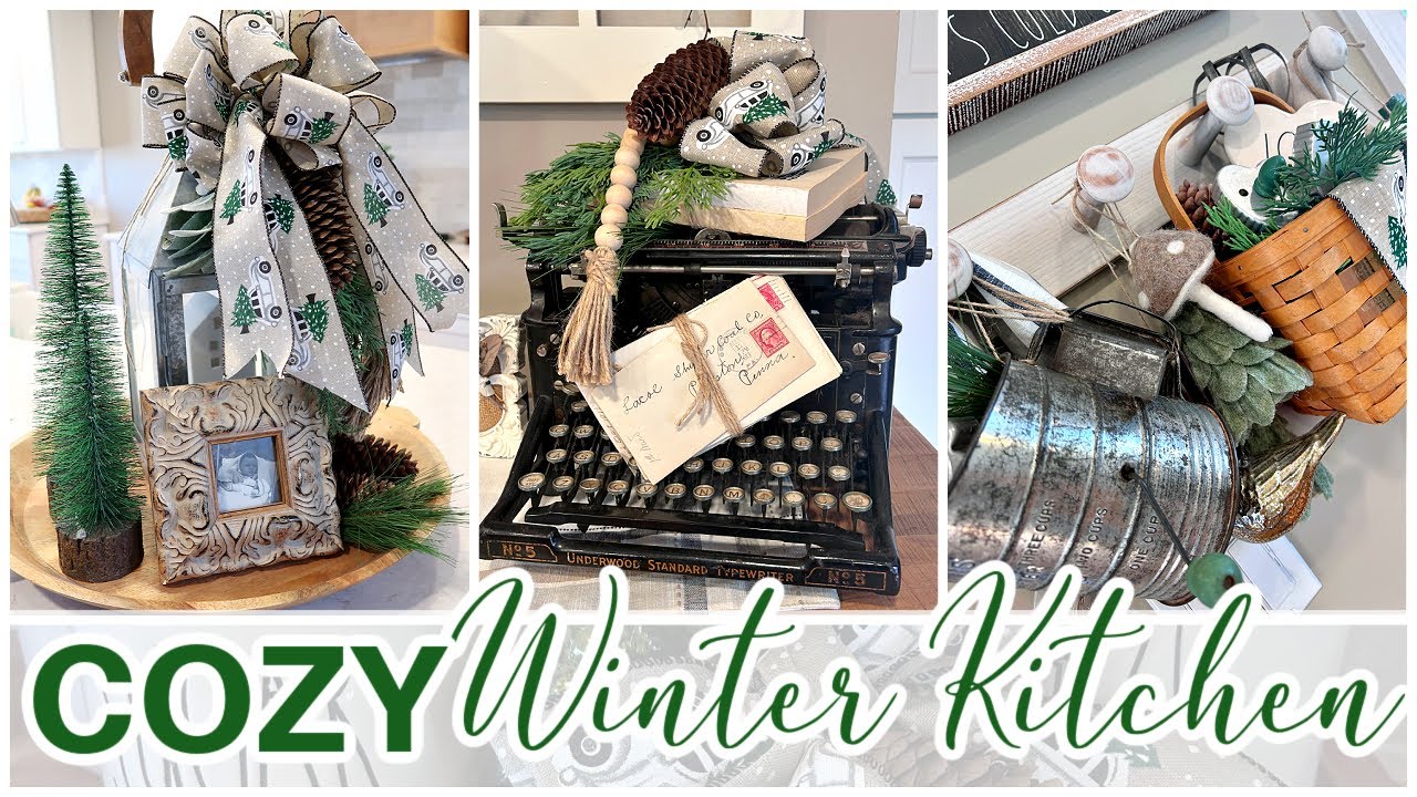 COZY WINTER KITCHEN